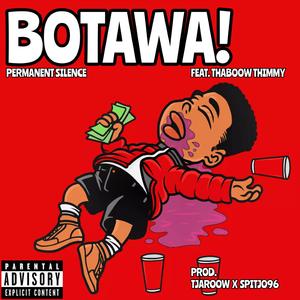BoTaWa (feat. Thaboow_Thimmy)