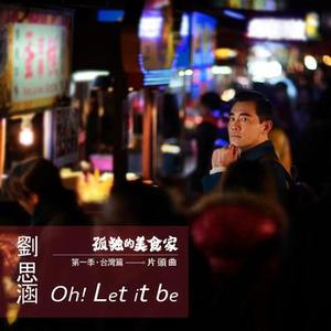Oh ! Let It Be