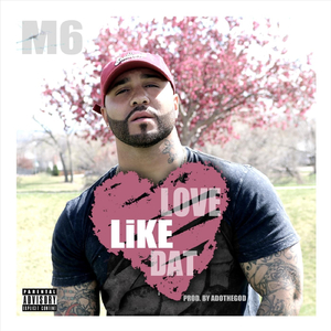 Love Like Dat