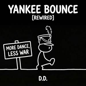 Yankee Bounce [Rewired]