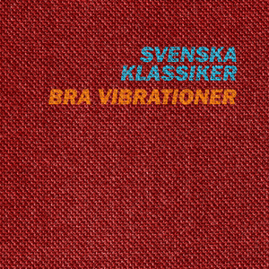 Bra vibrationer