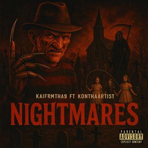 Nightmares (feat. KonThaArtist)