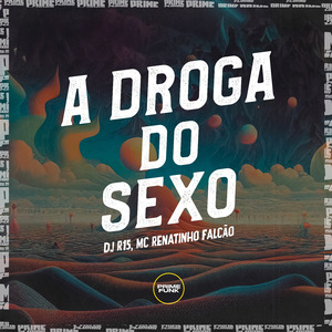 A Droga do Sexo
