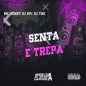 Senta e Trepa