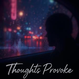 Thoughts Provoke