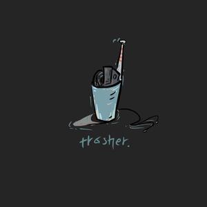 Trasher