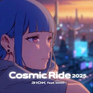 Cosmic Ride 2025