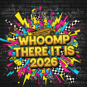 Whoomp There It Is 2026 (Extended Mix)
