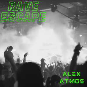 Rave Escape