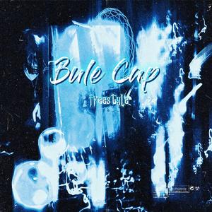 Blue Cap freestyle(prod by tired)