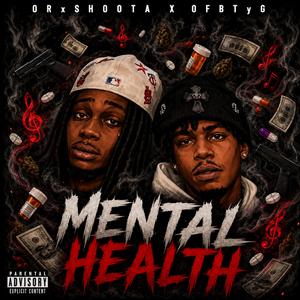 Mental Health (feat. OFBTyG)