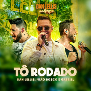 Tô Rodado (Dan Lellis no Barzin, Ao Vivo)