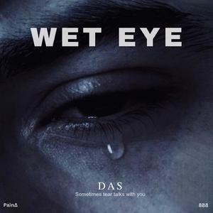 WET EYE