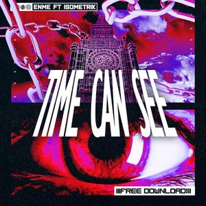Time Can See (feat. Enme)