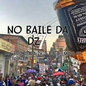 No Baile da Dz7