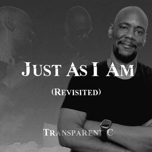 Just As I Am (feat. Sunday Service Choir) (Revisited)
