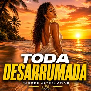 Toda desarrumada