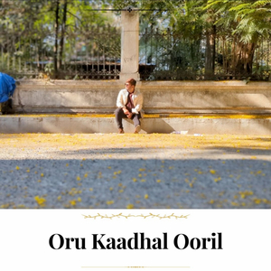 Oru Kaadhal Ooril