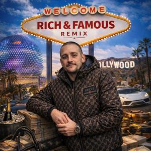 Rich & Famous (feat. ManLikeVision & JM.CDF) (Remix)