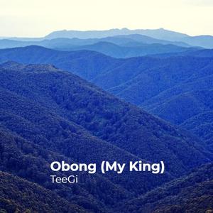 Obong (My King)