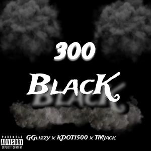 300 BlacK
