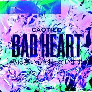 Bad Heart