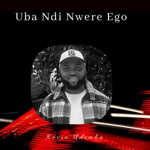 Uba Ndi Nwere Ego