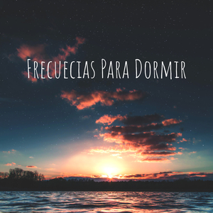 Frecuecias Para Dormir