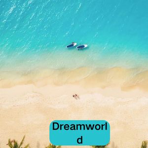 Dreamworld (Dreamworld)