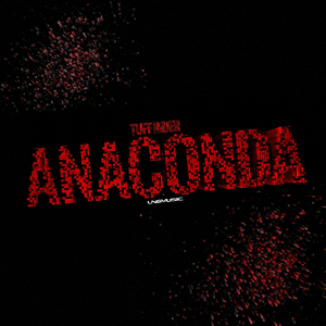Anaconda (RainDropz! Remix)