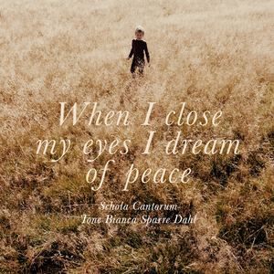 When I close my eyes, I dream of peace: I. Just in English (single edition)