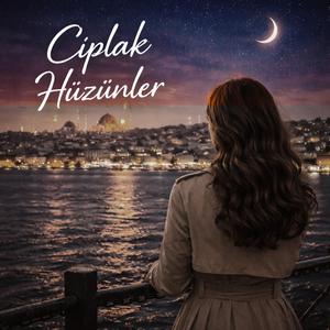 Çıplak Hüzünler
