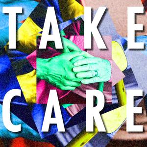 TAKE CARE