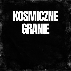 Kosmiczne Granie