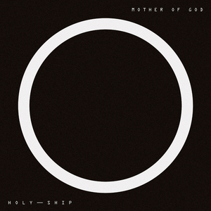 Mother of God (Red Idiot Mix)