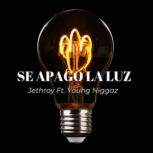 Se Apago La Luz (feat. Young Niggaz)