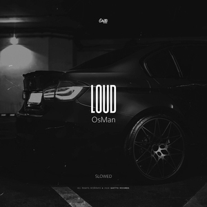 Loud (Slowed)