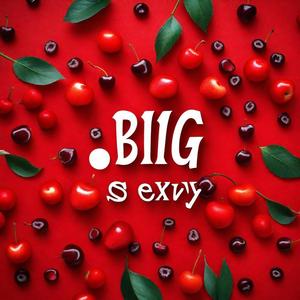 Big Sexyy (feat. DripGod)