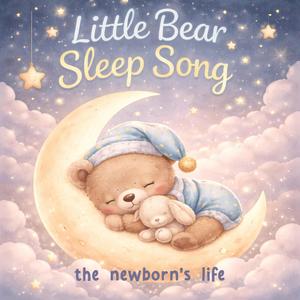 Little Bear Sleep Song