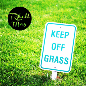 Keep off the Grass