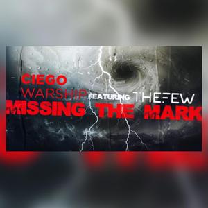 Missing The Mark (feat. The Few Boston)