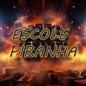 ESCOLE PIRANHA