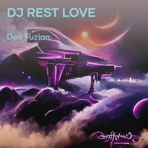 Dj Rest Love