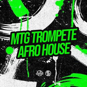 Mtg Trompete Afro House