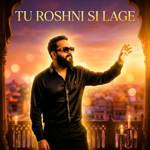 Tu Roshni Si Lage