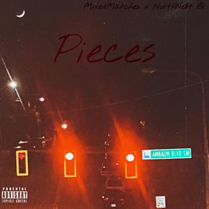 Pieces (feat. Mixed Matches)
