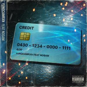 Credit (feat. NO$AM)