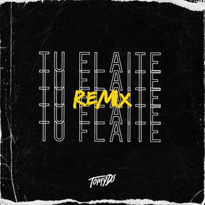 Tu Flaite (Remix)