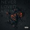SINURAT - Never Loved Again (feat. Freddy Kalas & Wiktoria)