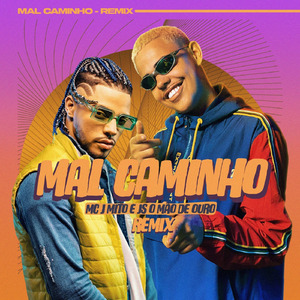 Mal Caminho (Remix) (Remix)